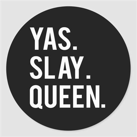 Yas Slay Queen White Print Stickers | Zazzle.com in 2021 | Girl power ...