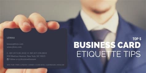 Top 5 Business Card Etiquette Tips