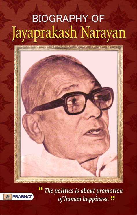 Biography of Jayaprakash Narayan by Pankaj Kishore | Goodreads