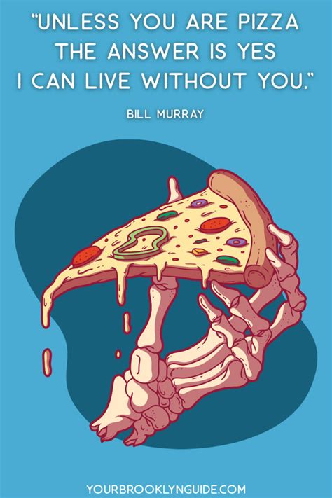 Ultimate List of Funny Pizza Quotes (+Pizza Captions) - Your Brooklyn Guide