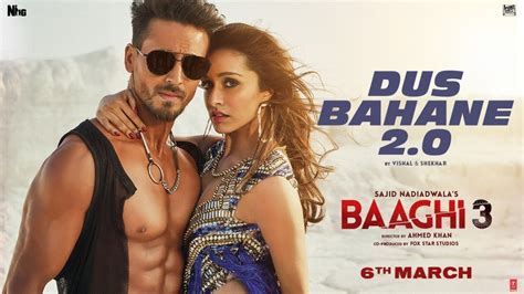 Dus Bahane 2.0 Full Video Song | Baaghi 3 | Dus Bahane Karke Le Gaye ...