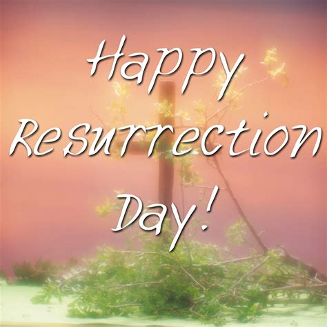 Happy Resurrection day easter easter quotes happy resurrection day ...