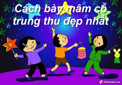 Cách bày mâm cỗ trung thu đẹp nhất | VFO.VN