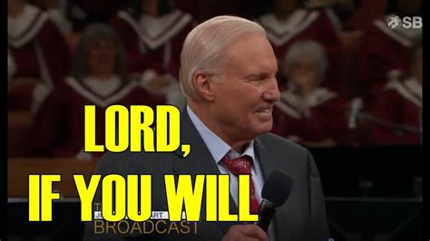 Jimmy Swaggart Preaching: Lord, If You Will - Sermon - YouTube