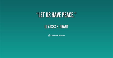 Ulysses S. Grant Quotes. QuotesGram