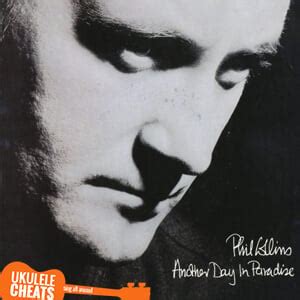 Phil Collins - Another Day In Paradise Ukulele Chords