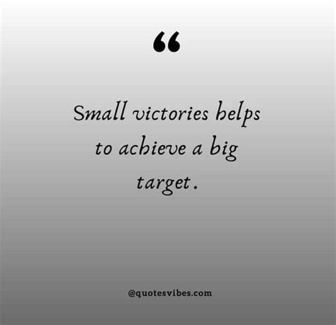 60 Small Victories Quotes To Motivate You Everyday