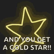 You Get A Gold Star GIFs | Tenor