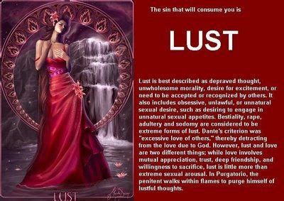 SEVEN DEADLY SINS = LUST. | FOR THE LOVE OF GOD | Pinterest