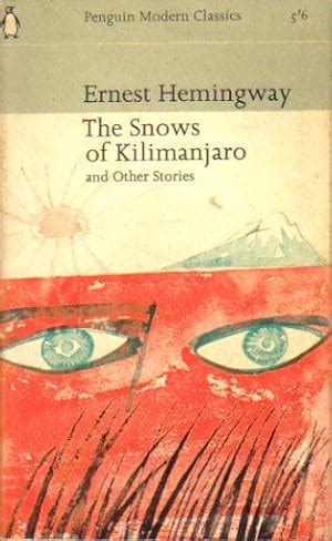 THE SNOWS OF KILIMANJARO by Ernest Hemingway: Very Good Paperback (1965 ...