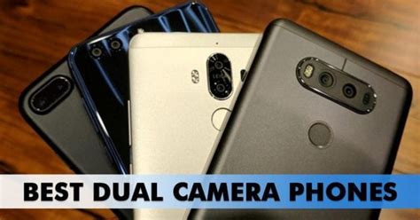 Top 5 Best Dual Camera Phones In India 2019