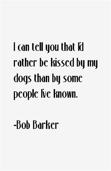 Bob Barker Quotes & Sayings