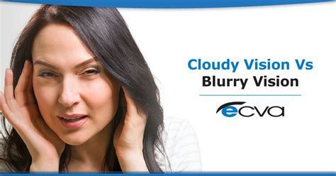 Cloudy Vision vs. Blurry Vision | Eye Care & Vision Associates