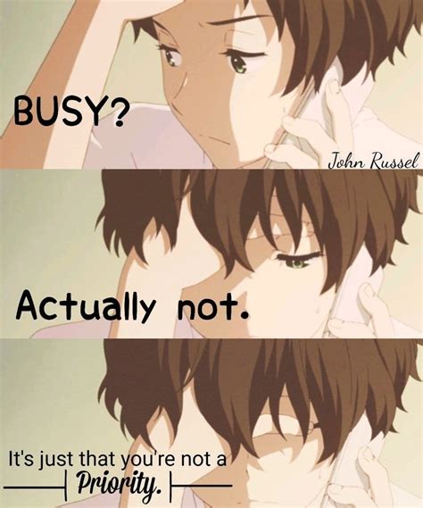 It's just that you're not a priority | Anime quotes inspirational ...