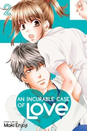 Books Kinokuniya: An Incurable Case of Love, Vol. 2 (An Incurable Case ...