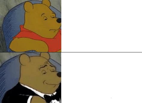 raro Dar una vuelta Tulipanes tuxedo winnie the pooh meme Hablar en voz ...