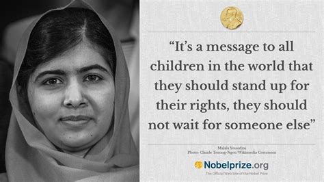 "It gives a message to people of love." Malala Yousafzai, Nobel Peace ...