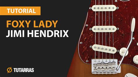 FOXY LADY - JIMI HENDRIX How to play - Electric GUITAR LESSON - YouTube