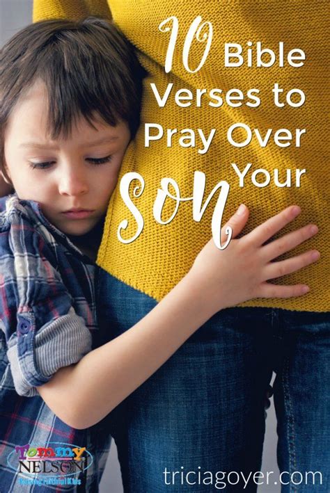 10 Bible Verses to Pray Over Your Son | Prayer for my son, Prayer for ...