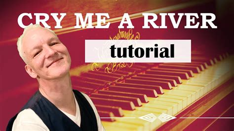 Cry Me A River piano tutorial, Jazz Standard, Ballad - YouTube