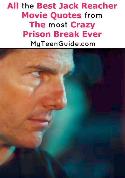 The Best Jack Reacher Movie Quotes From The Most Crazy Prison Break