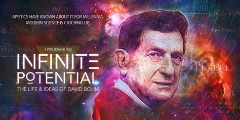 Infinite Potential: The Life and Ideas of David Bohm - Kolbe Times