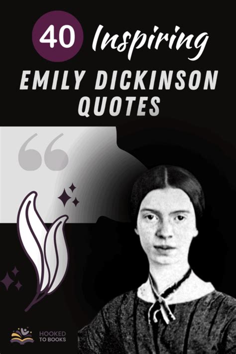 40 Emily Dickinson Quotes on Life, Hope & Inspiration - Hooked To Books