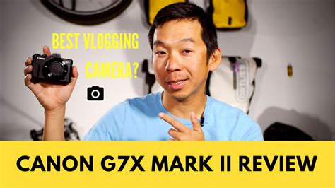 Canon G7X Mark II - The Best Vlogging Camera? - Milestone Rides