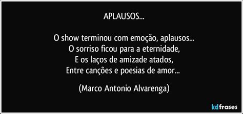 APLAUSOS... O show terminou com emoção, aplausos... O sorriso...