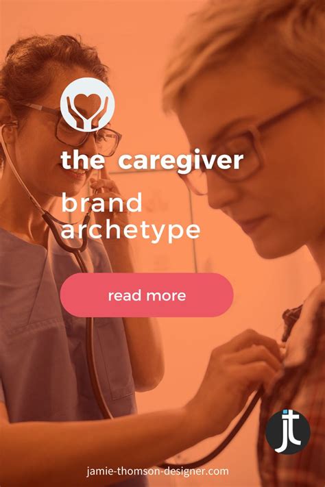 Caregiver brand archetype | Brand archetypes, Archetypes, Caregiver