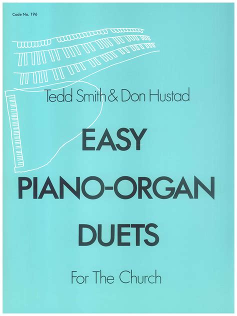 EASY PIANO-ORGAN DUETS - Hope Publishing Company