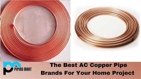 The Best AC Copper Pipe Brands For Your Home Project