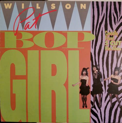 Pat Wilson - Bop Girl | Releases, Reviews, Credits | Discogs