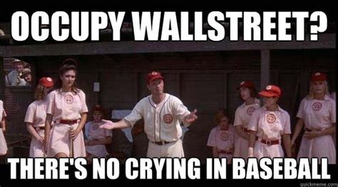 Usual no crying in baseball meme images | QuotesBae