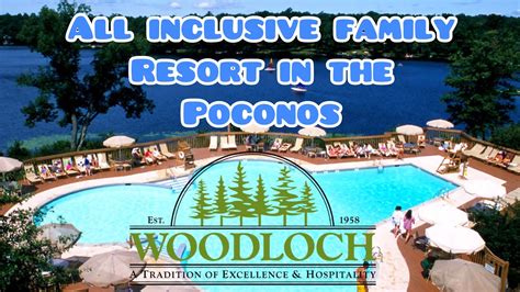 Woodloch Resort All Inclusive Family Resort in the Poconos Pennsylvania ...