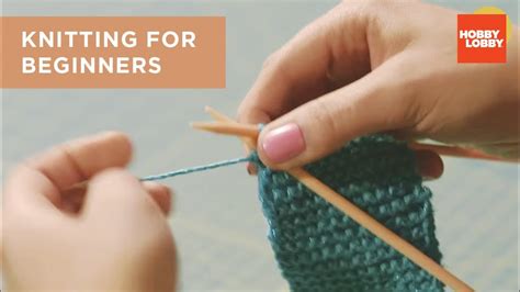 Knitting for Beginners | Hobby Lobby® - YouTube