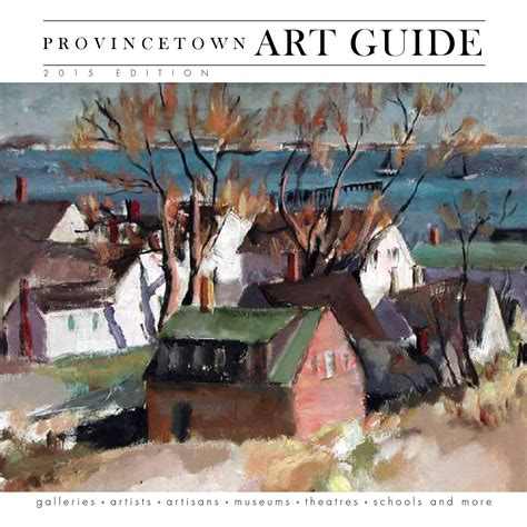 2015 PROVINCETOWN ART GUIDE by patricia zur - Issuu