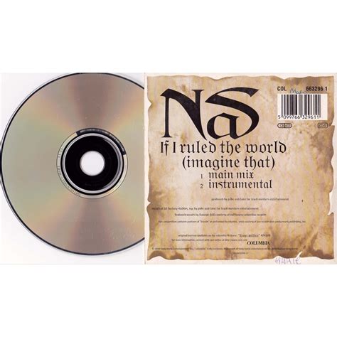 If i ruled the world (imagine that) / instrumental by Nas, CDS with ...