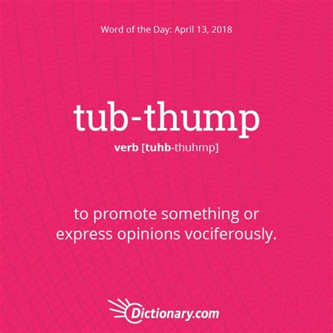 Word of the Day - tub-thump | Dictionary.com | Uncommon words ...