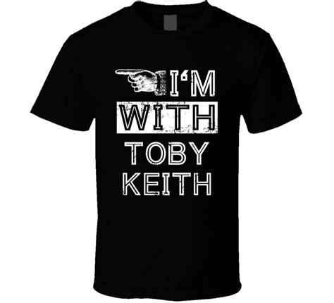 Im With Toby Keith Crazy Trending Concert Show Fan Right T Shirt