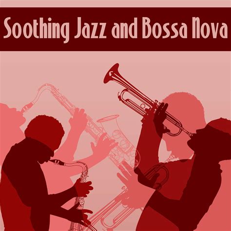 Bossa Nova Guitar Smooth Jazz Piano Club - Soothing Jazz and Bossa Nova ...