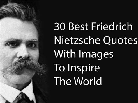 50 Best Friedrich Nietzsche Quotes With Images To Inspire The World