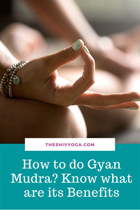 How to do Gyan Mudra? Know what are its Benefits in 2021 | Gyan mudra ...