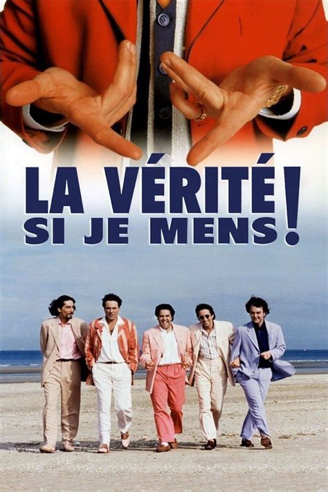 La Vérité si je Mens !, 1997