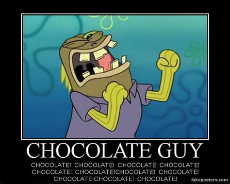 Spongebob Squarepants Chocolate Guy Meme by Onikage108 on DeviantArt