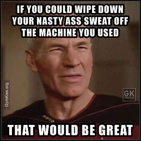 If You Could Wipe Down Your Machine That Would Be Great | Workout humor ...