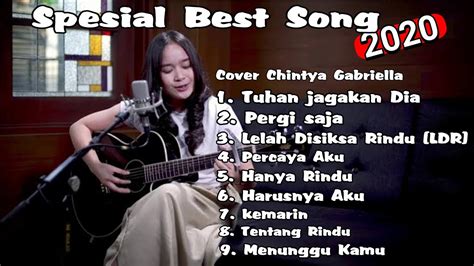 Top Lagu Pop Indonesia 2020 Hits || Spesial Best Song Chintya Gabriella ...