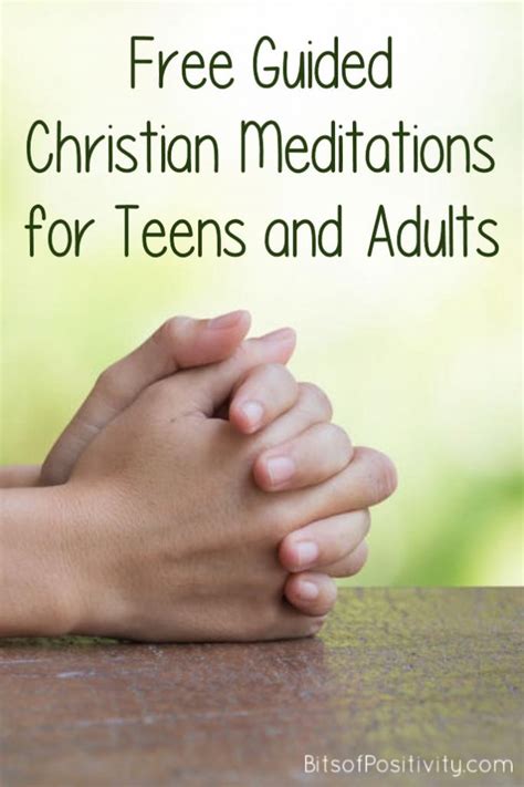 Free Guided Christian Meditations for Teens and Adults - Bits of Positivity