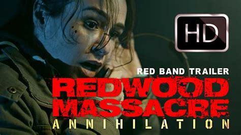 RED-BAND TRAILER : REDWOOD MASSACRE - ANNIHILATION | HNN