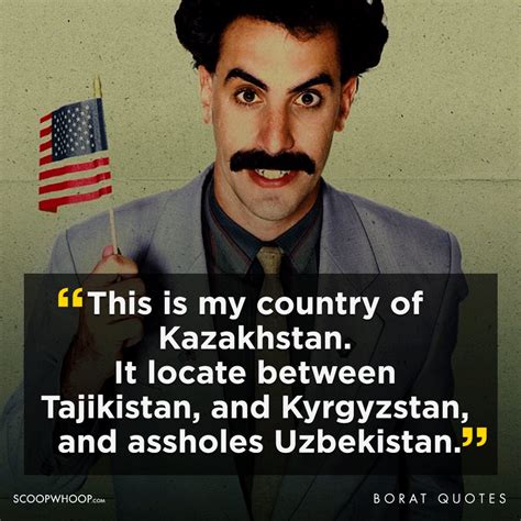 21 Not So Best Borat Quotes | 21 Funny Borat Quotes That Are Offensive